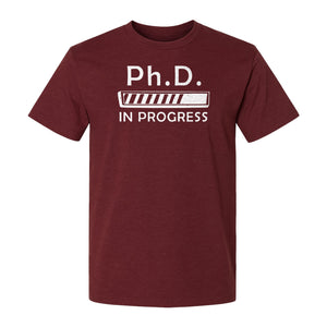 PhD In Progress T-Shirt, Doctoral Student Loading Bar Graphic for Graduation and Dissertation Life