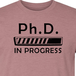 PhD In Progress T-Shirt, Doctoral Student Loading Bar Graphic for Graduation and Dissertation Life
