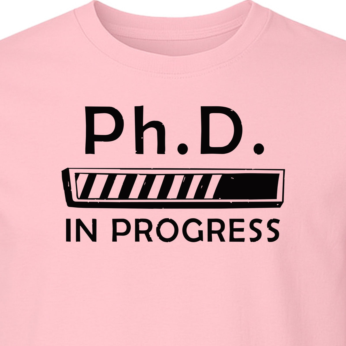 PhD In Progress T-Shirt, Doctoral Student Loading Bar Graphic for Graduation and Dissertation Life
