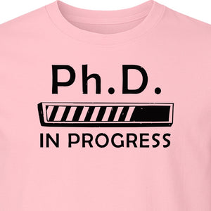 PhD In Progress T-Shirt, Doctoral Student Loading Bar Graphic for Graduation and Dissertation Life