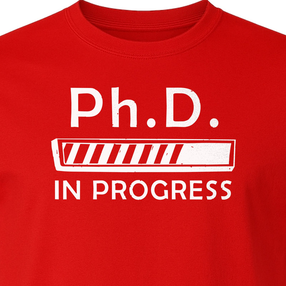 PhD In Progress T-Shirt, Doctoral Student Loading Bar Graphic for Graduation and Dissertation Life