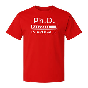 PhD In Progress T-Shirt, Doctoral Student Loading Bar Graphic for Graduation and Dissertation Life