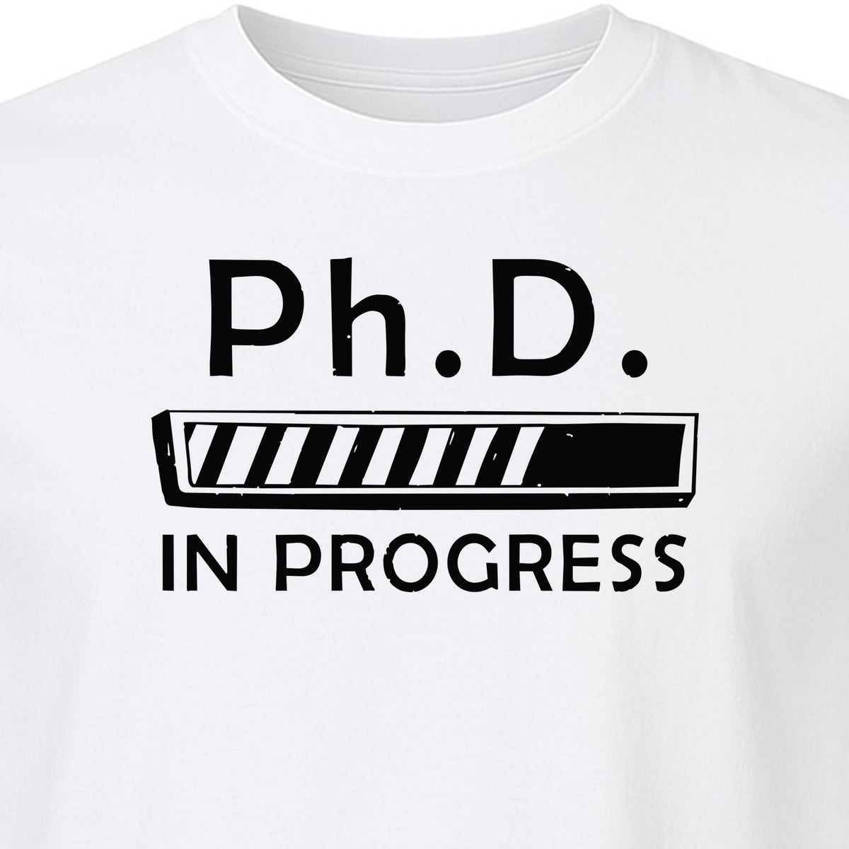 PhD In Progress T-Shirt, Doctoral Student Loading Bar Graphic for Graduation and Dissertation Life