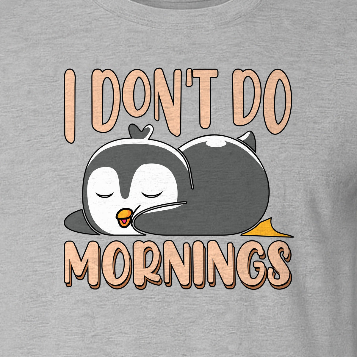 Penguin T-Shirt, I Don't Do Mornings Sleeping Bird Design for Animal Lovers