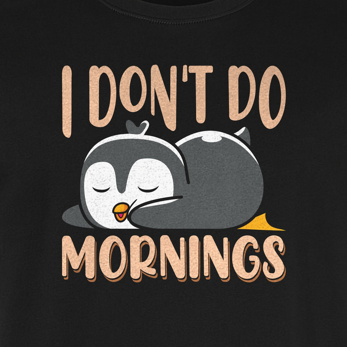 Penguin T-Shirt, I Don't Do Mornings Sleeping Bird Design for Animal Lovers