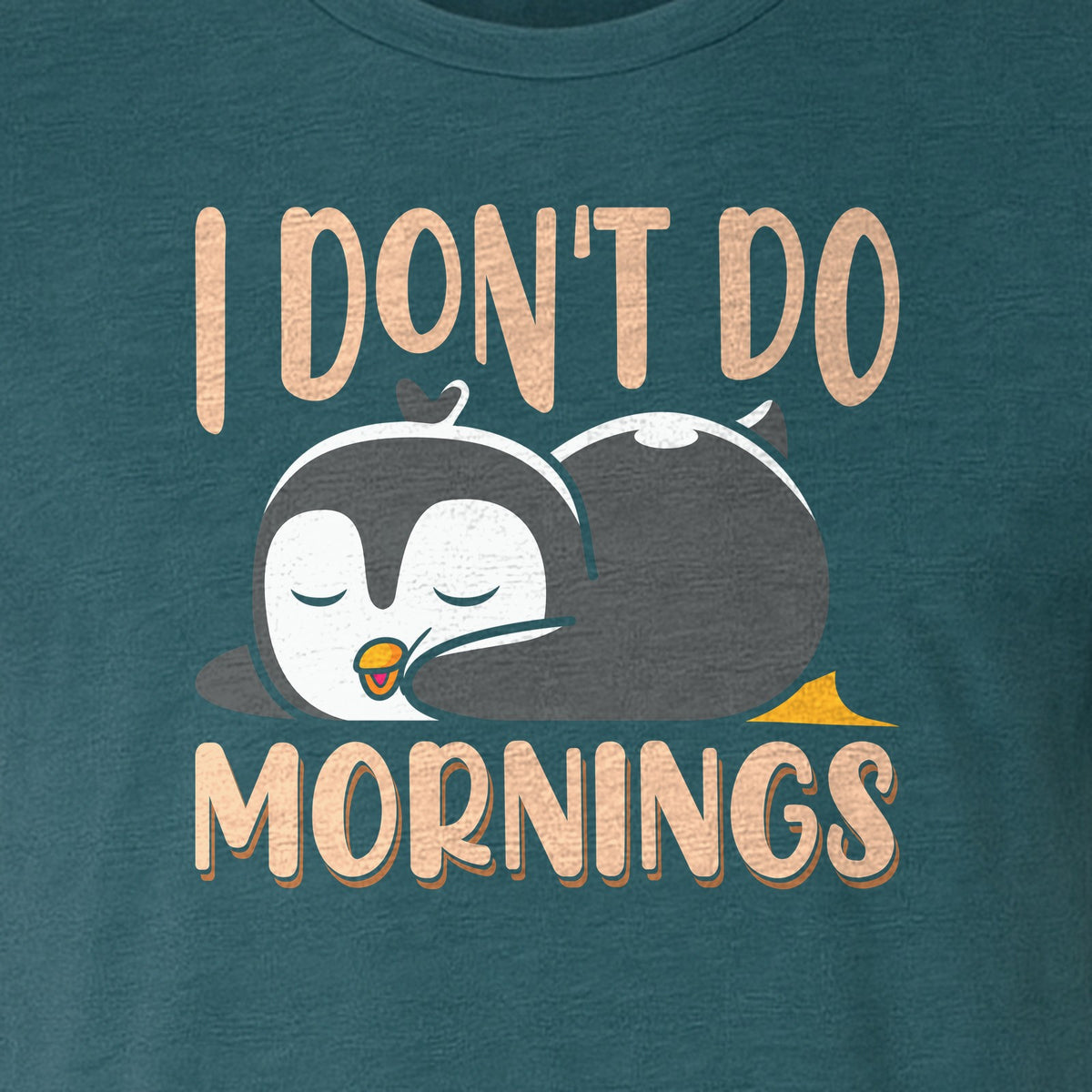 Penguin T-Shirt, I Don't Do Mornings Sleeping Bird Design for Animal Lovers