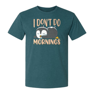 Penguin T-Shirt, I Don't Do Mornings Sleeping Bird Design for Animal Lovers