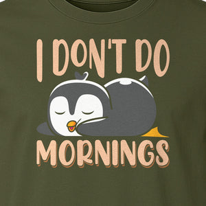 Penguin T-Shirt, I Don't Do Mornings Sleeping Bird Design for Animal Lovers