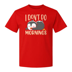 Penguin T-Shirt, I Don't Do Mornings Sleeping Bird Design for Animal Lovers
