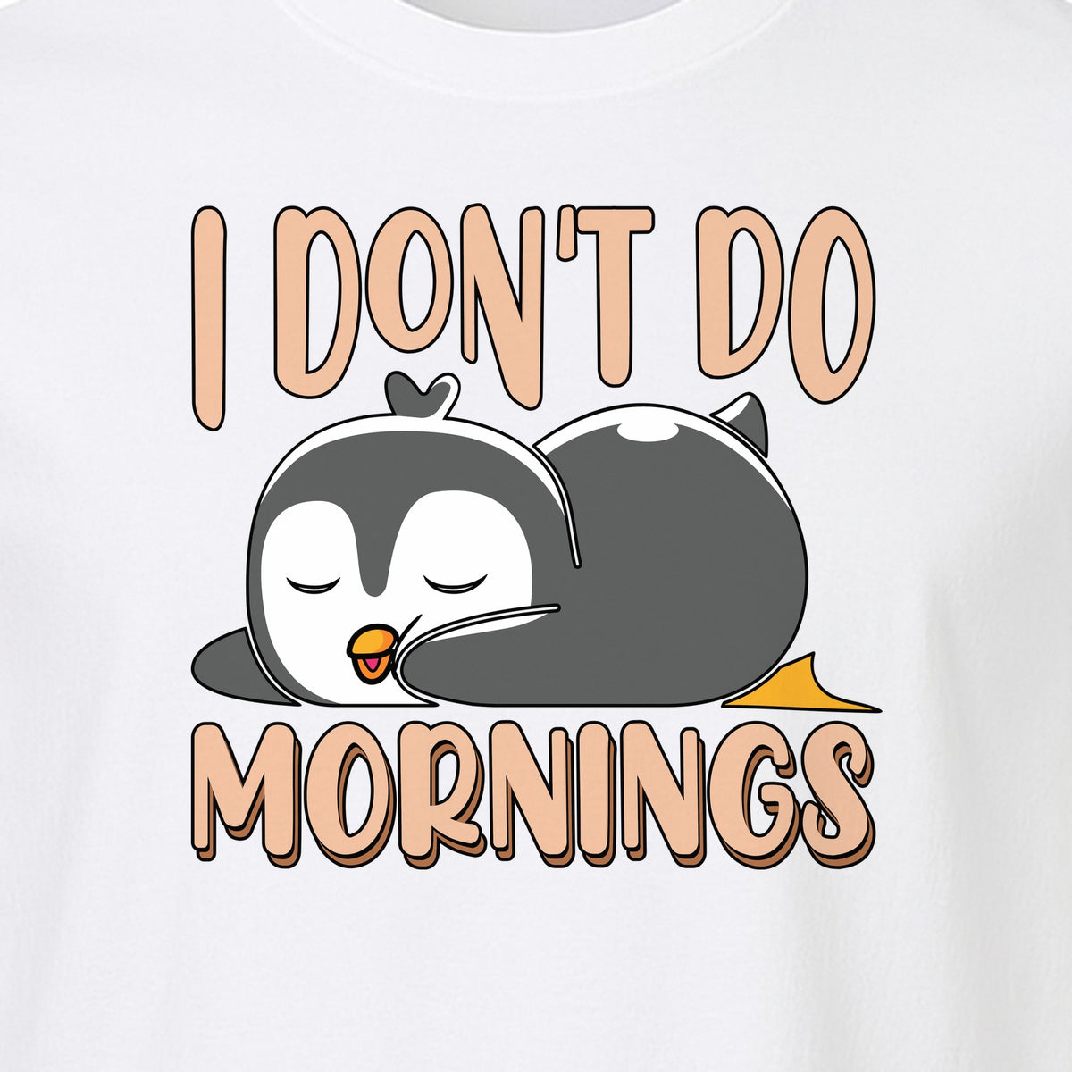 Penguin T-Shirt, I Don't Do Mornings Sleeping Bird Design for Animal Lovers