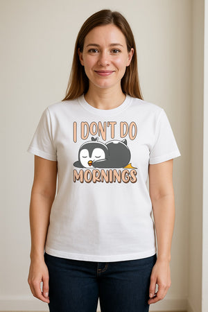 Penguin T-Shirt, I Don't Do Mornings Sleeping Bird Design for Animal Lovers