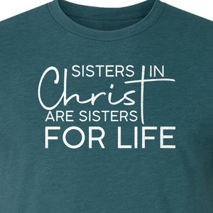 Sisters in Christ Faith T-Shirt, Cross Lettering Christian Graphic for Church Groups and Bible Study Friends
