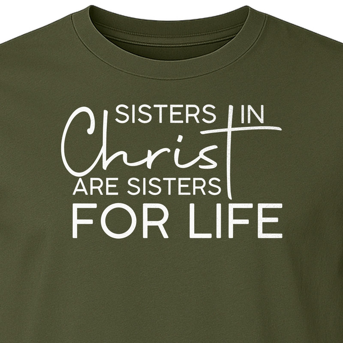 Sisters in Christ Faith T-Shirt, Cross Lettering Christian Graphic for Church Groups and Bible Study Friends