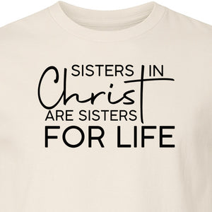 Sisters in Christ Faith T-Shirt, Cross Lettering Christian Graphic for Church Groups and Bible Study Friends