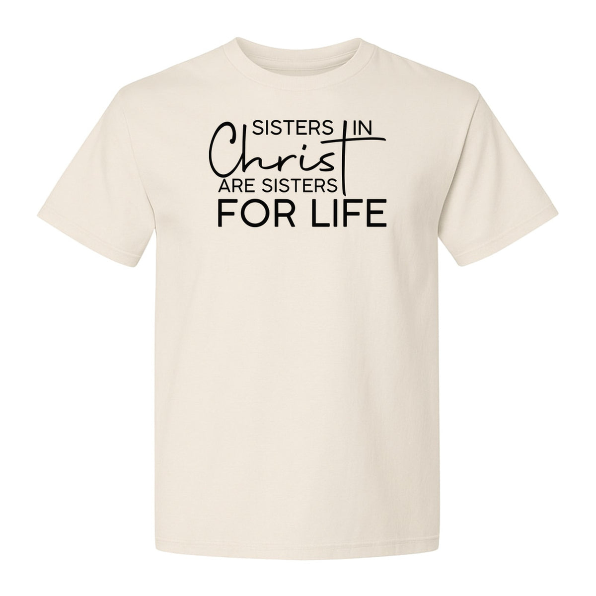 Sisters in Christ Faith T-Shirt, Cross Lettering Christian Graphic for Church Groups and Bible Study Friends