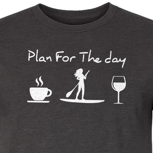 Paddleboarding T-Shirt, Plan For The Day Coffee Wine Graphic for SUP Fans
