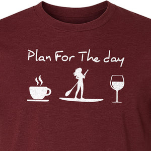 Paddleboarding T-Shirt, Plan For The Day Coffee Wine Graphic for SUP Fans