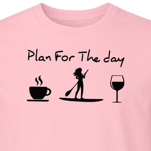 Paddleboarding T-Shirt, Plan For The Day Coffee Wine Graphic for SUP Fans