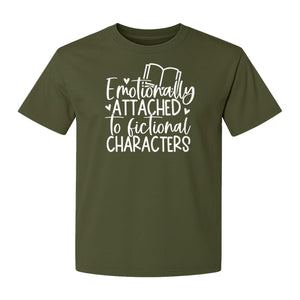 Book Lover T-Shirt, Emotionally Attached to Fictional Characters Reading Club Gift Tee