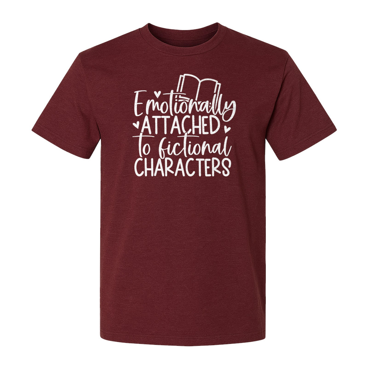 Book Lover T-Shirt, Emotionally Attached to Fictional Characters Reading Club Gift Tee