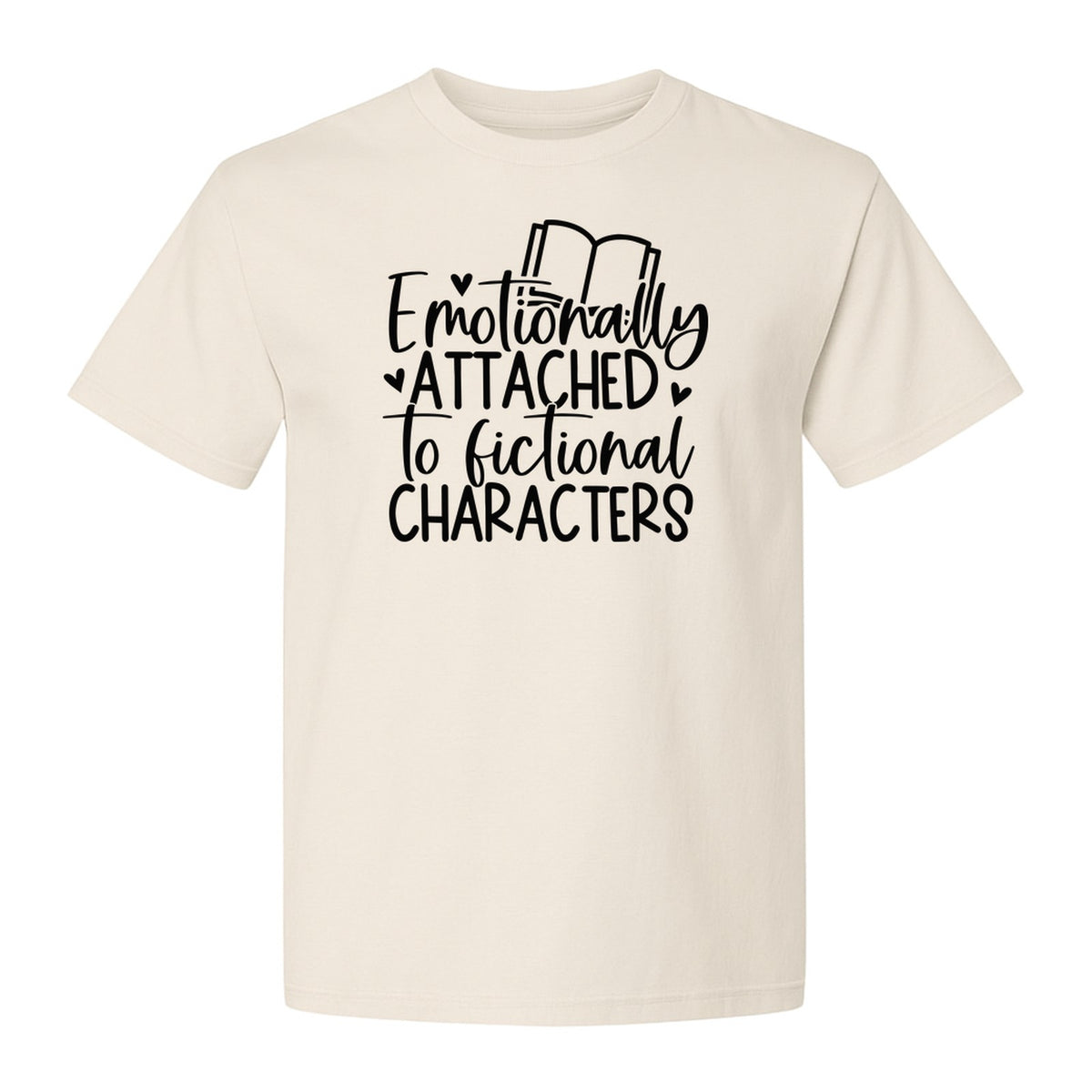 Book Lover T-Shirt, Emotionally Attached to Fictional Characters Reading Club Gift Tee