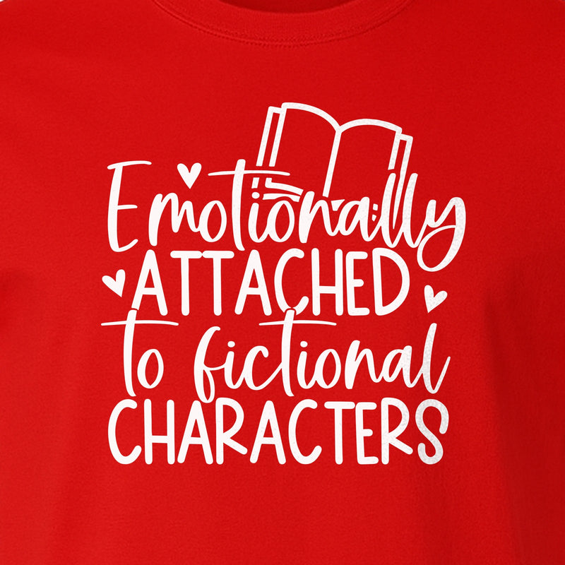 Book Lover T-Shirt, Emotionally Attached to Fictional Characters Reading Club Gift Tee