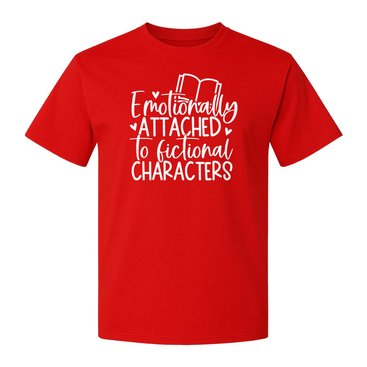 Book Lover T-Shirt, Emotionally Attached to Fictional Characters Reading Club Gift Tee