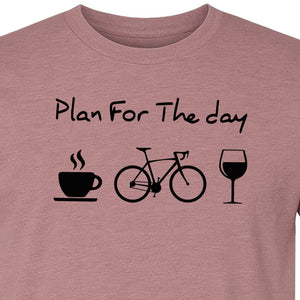 Cycling T-Shirt, Plan for the Day Coffee Bike Wine Graphic Gift for Cyclists
