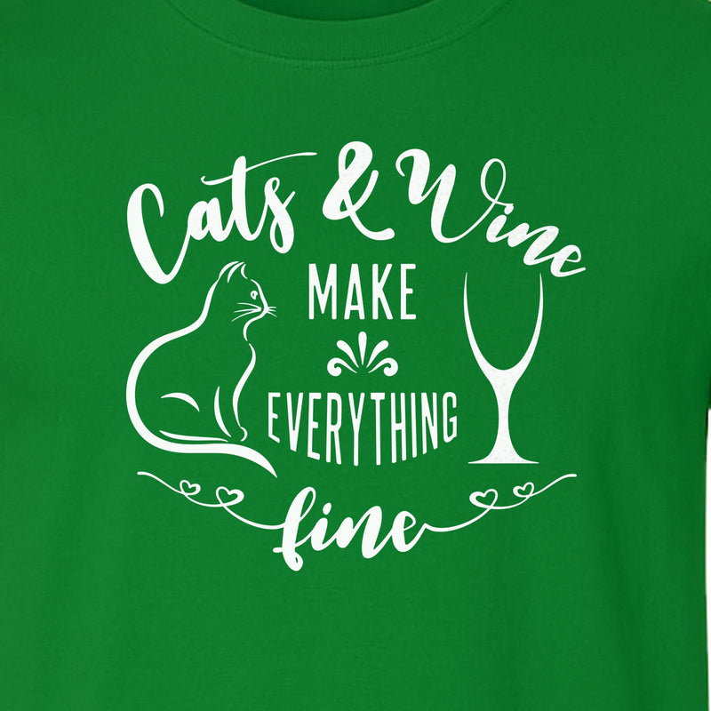 Cat and Wine T-Shirt, Everything Fine Graphic for Kitty Moms and Girls Night