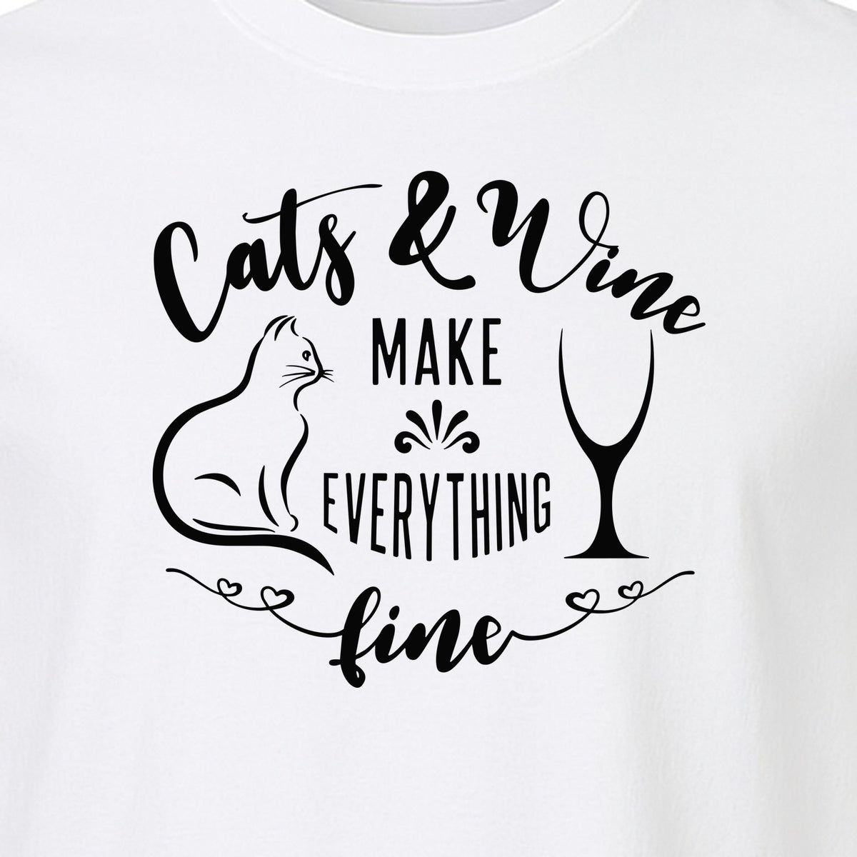 Cat and Wine T-Shirt, Everything Fine Graphic for Kitty Moms and Girls Night