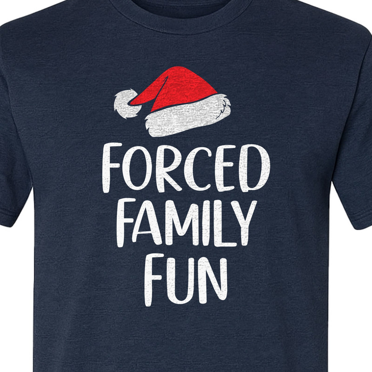 Forced Family Fun Christmas T-Shirt, Santa Hat Graphic for Holiday Gatherings