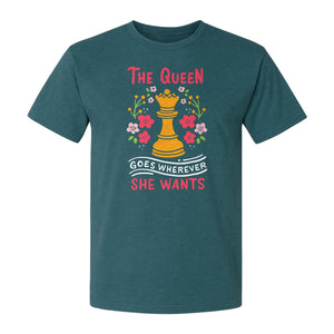 Chess T-Shirt, The Queen Goes Wherever She Wants Floral Design for Women Players and Board Game Fans