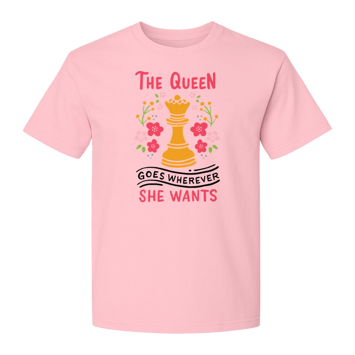 Chess T-Shirt, The Queen Goes Wherever She Wants Floral Design for Women Players and Board Game Fans