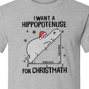 Hippopotenuse Christmas T-Shirt, Funny Math Hippo in Santa Hat for Teachers and Geometry Fans