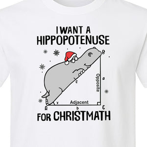 Hippopotenuse Christmas T-Shirt, Funny Math Hippo in Santa Hat for Teachers and Geometry Fans