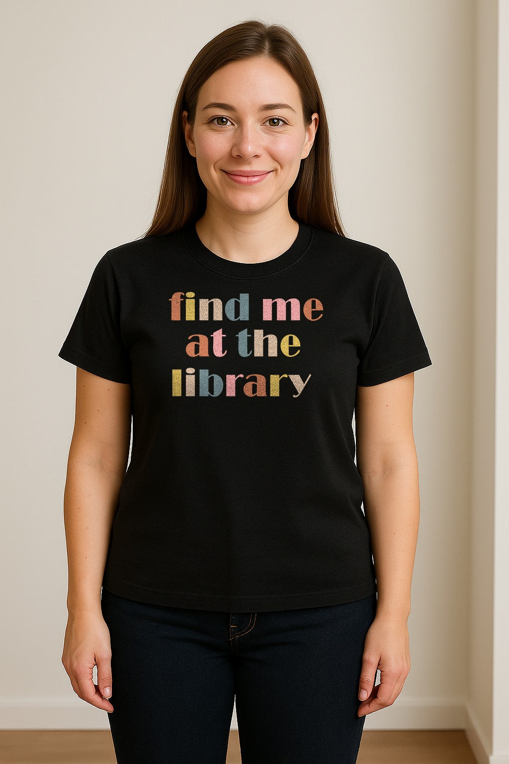 Find Me At The Library T-Shirt, Text Design for Book Lovers, Librarians and Readers