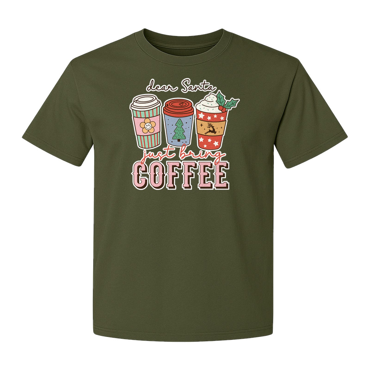 Dear Santa Just Bring Coffee T-Shirt, Christmas Holiday Graphic for Caffeine Lovers