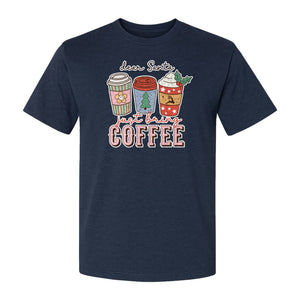 Dear Santa Just Bring Coffee T-Shirt, Christmas Holiday Graphic for Caffeine Lovers