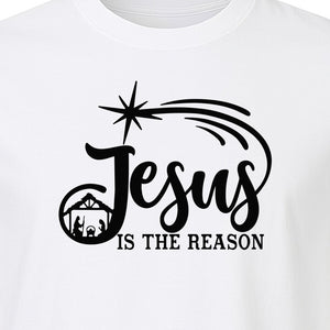 Jesus Is The Reason Christmas T-Shirt, Christian Nativity Star Faith Holiday Gift