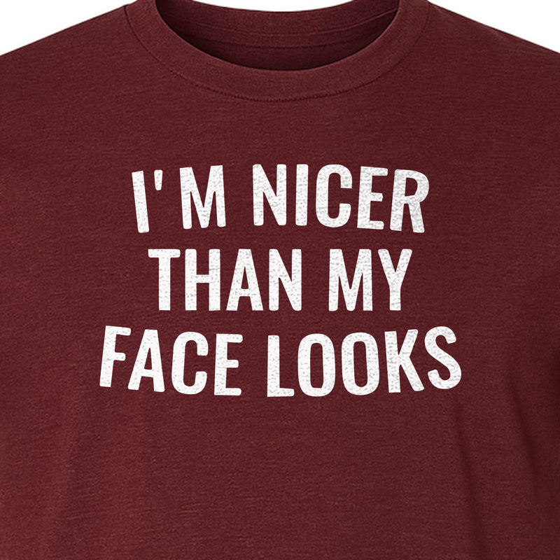 Funny Saying T-Shirt, I'm Nicer Than My Face Looks Sarcastic Introvert Design