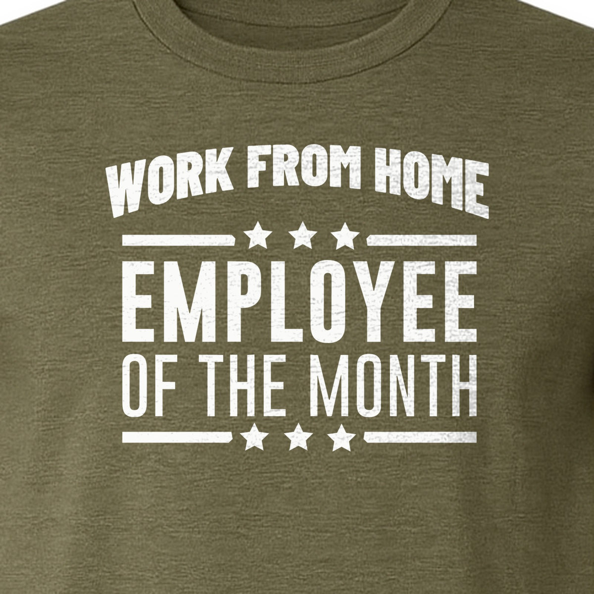 Work From Home Employee of the Month T-Shirt, Funny Remote Worker Gift for Coworkers and Freelancers