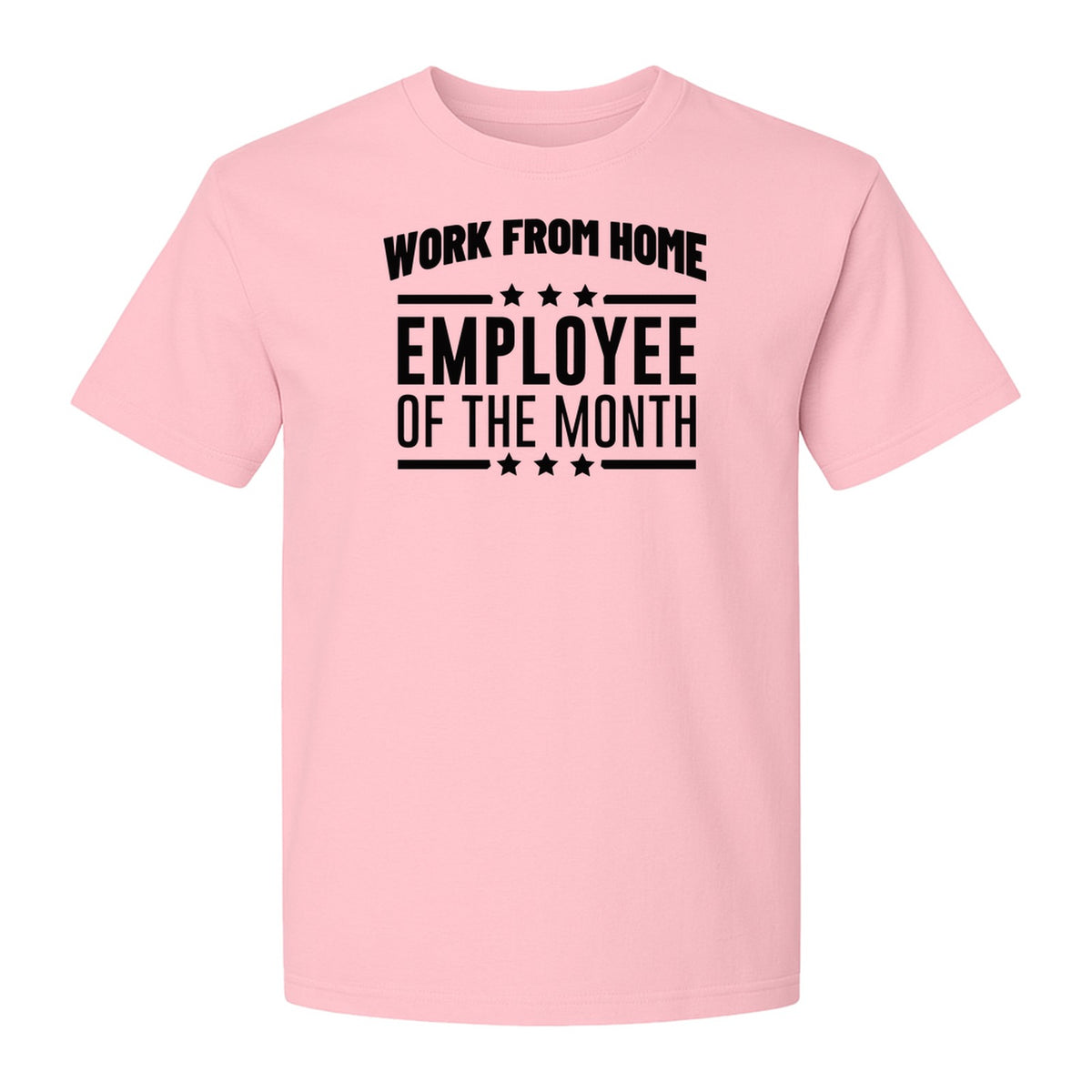 Work From Home Employee of the Month T-Shirt, Funny Remote Worker Gift for Coworkers and Freelancers