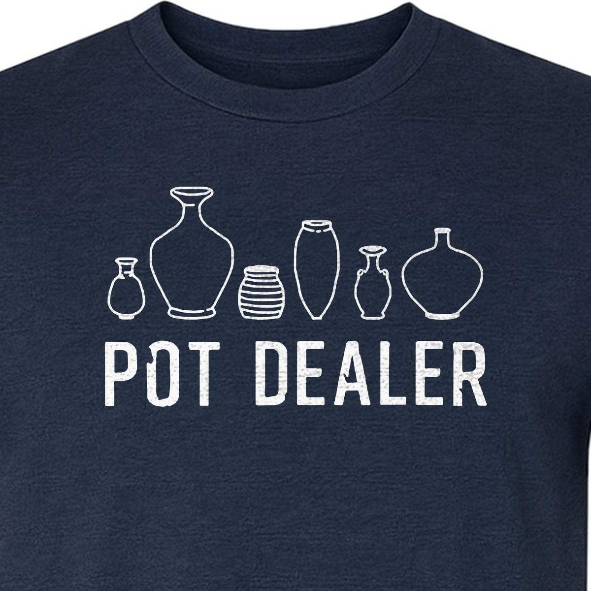 Pot Dealer T-Shirt, Funny Pottery Vase Design for Ceramic Artists and Clay Lovers