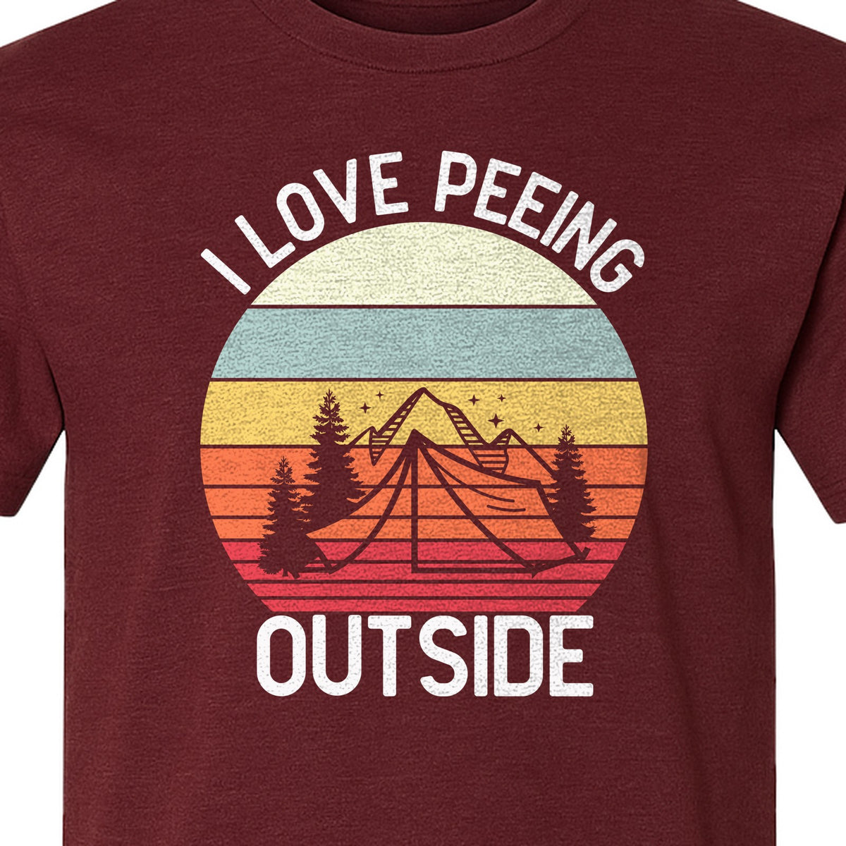 Camping T-Shirt, I Love Peeing Outside Retro Tent Graphic for Campers and Nature Lovers
