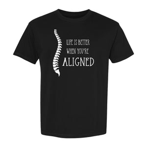 Chiropractor T-Shirt, Life Is Better When You're Aligned Spine Graphic for Chiropractic Professionals