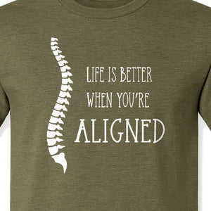 Chiropractor T-Shirt, Life Is Better When You're Aligned Spine Graphic for Chiropractic Professionals