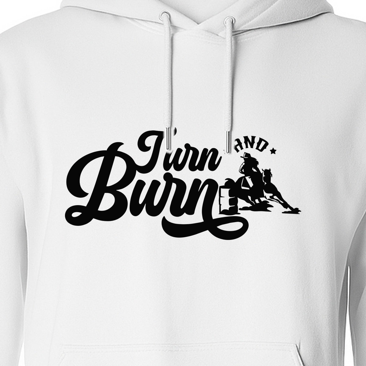 Barrel Racing Hoodie, Turn and Burn Equestrian Pullover for Rodeo Riders and Horse Lovers