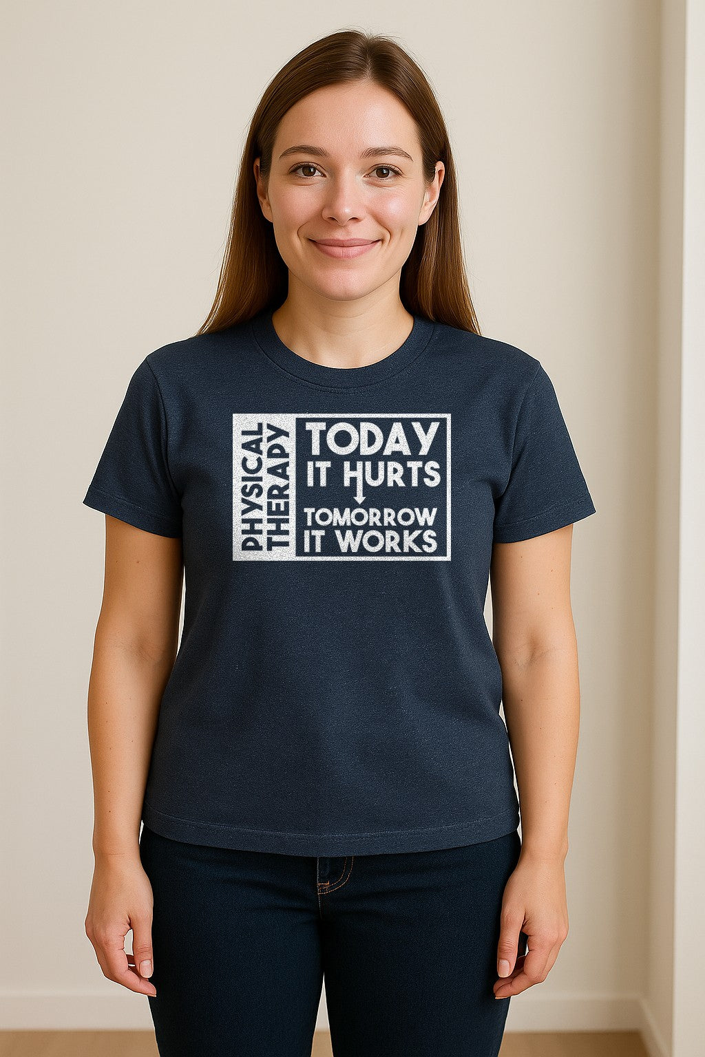 Physical Therapy T-Shirt, Today It Hurts Tomorrow It Works Funny PT Design for Therapists and Rehab Clinicians