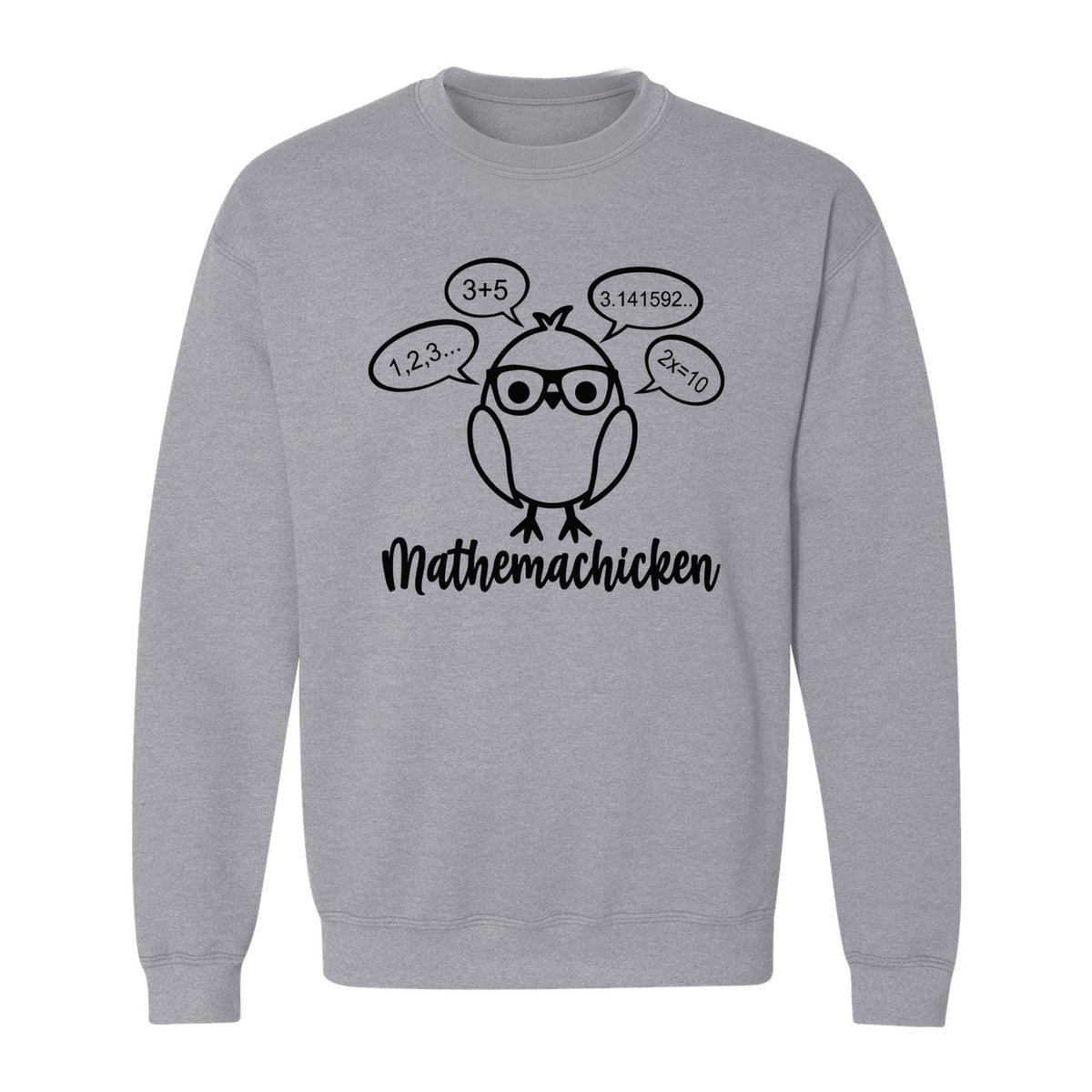 Math Teacher Sweatshirt, Funny Mathemachicken Design for Educators and Number Lovers