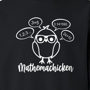 Math Teacher Sweatshirt, Funny Mathemachicken Design for Educators and Number Lovers